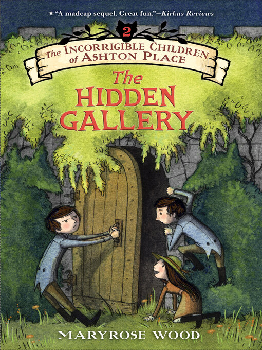 Title details for The Hidden Gallery by Maryrose Wood - Available